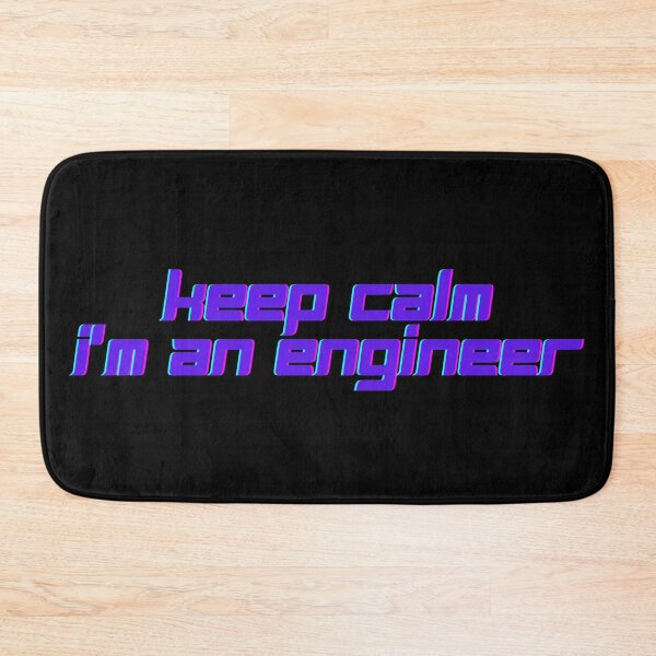 Item preview, Keep Calm I'm An Engineer  designed and sold by Easy Breezy.