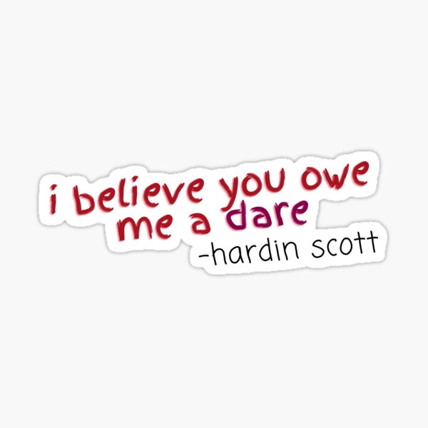 Zitat von Hardin Scott Sticker