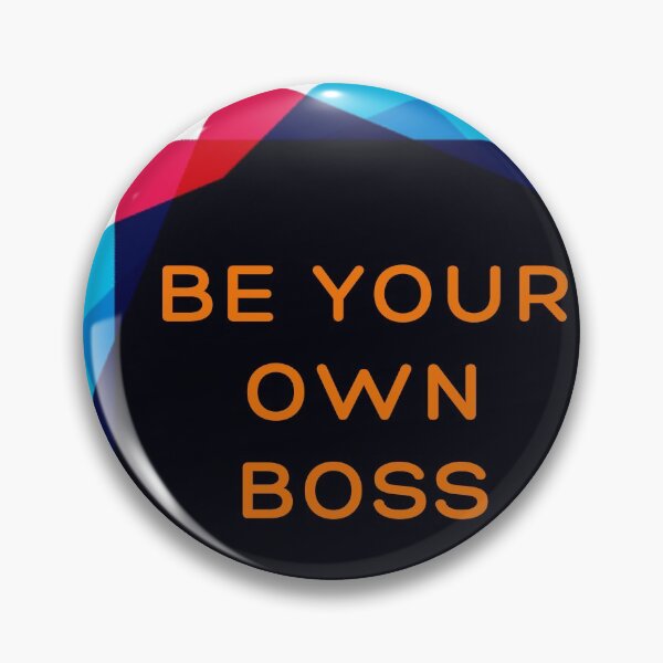 Item preview, BE YOUR OWN BOSS designed and sold by morrismorgan.