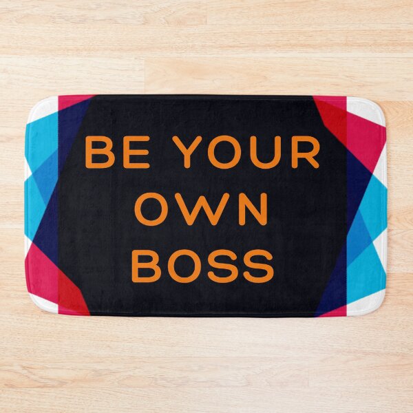 Item preview, BE YOUR OWN BOSS designed and sold by morrismorgan.