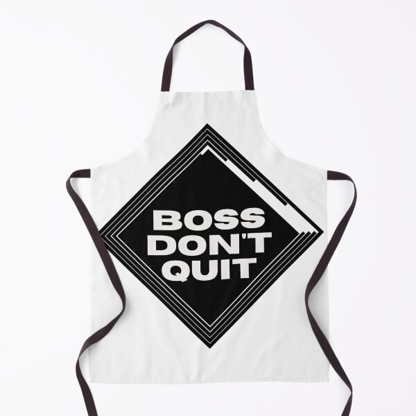Item preview, BOSS DON'T QUIT designed and sold by morrismorgan.