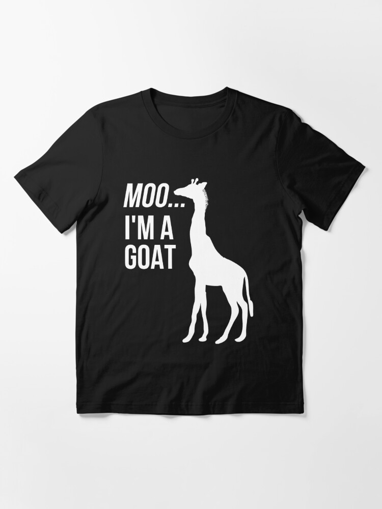 moo im a goat t shirt