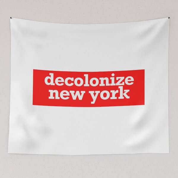 Item preview, decolonize new york designed and sold by jfreedom.