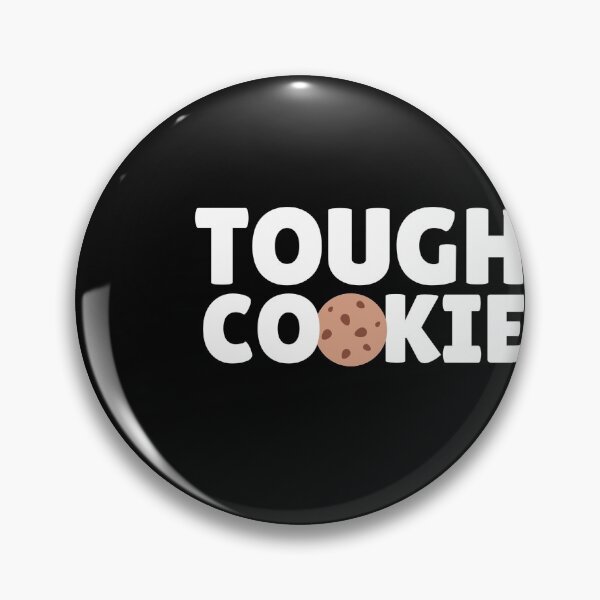 Item preview, Tough Cookie Design designed and sold by Imaginative Expressions⭐️ ⭐️ ⭐️ ⭐️ ⭐️.