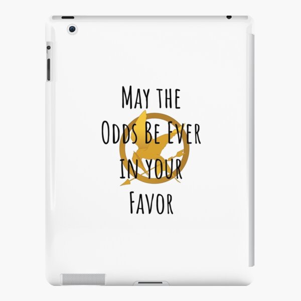 Puissent les chances être toujours en votre faveur Coque rigide iPad