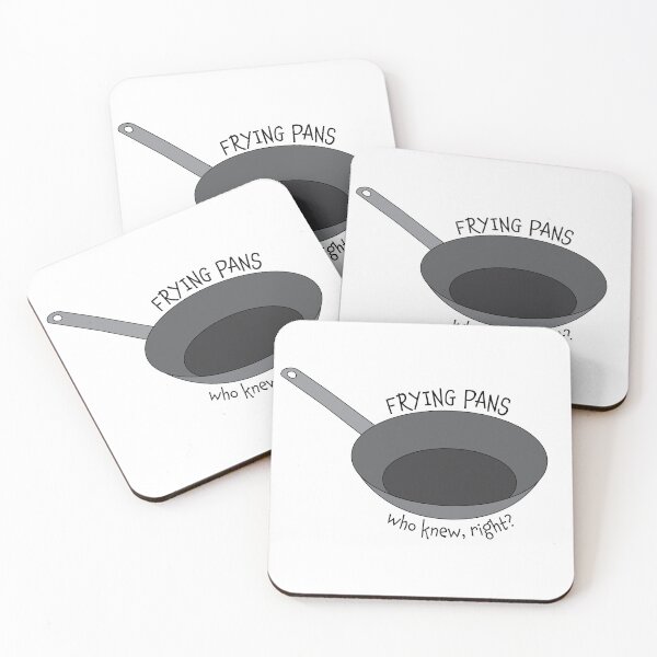 Item preview, "Frying Pans Who Knew, Right?" Quote designed and sold by spaceyJC.