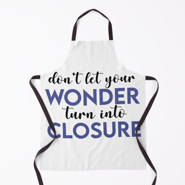 Item preview, don’t let your wonder turn into closure - Ben platt inspired designed and sold by chosenhomes.