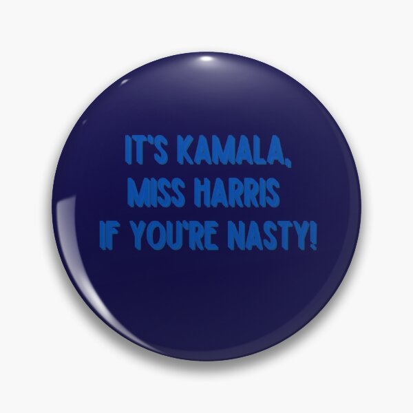 Item preview, Kamala Harris If Youre Nasty Design  designed and sold by Gramsta.