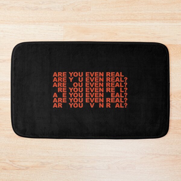 Item preview, Are You Even Real? designed and sold by blazikin.