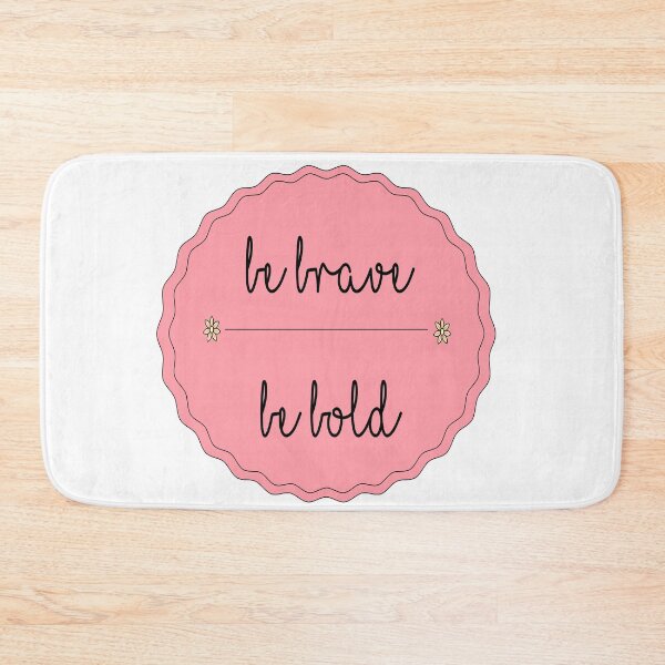 Item preview, Be Brave Be Bold Floral Design Quote designed and sold by ruqamar.