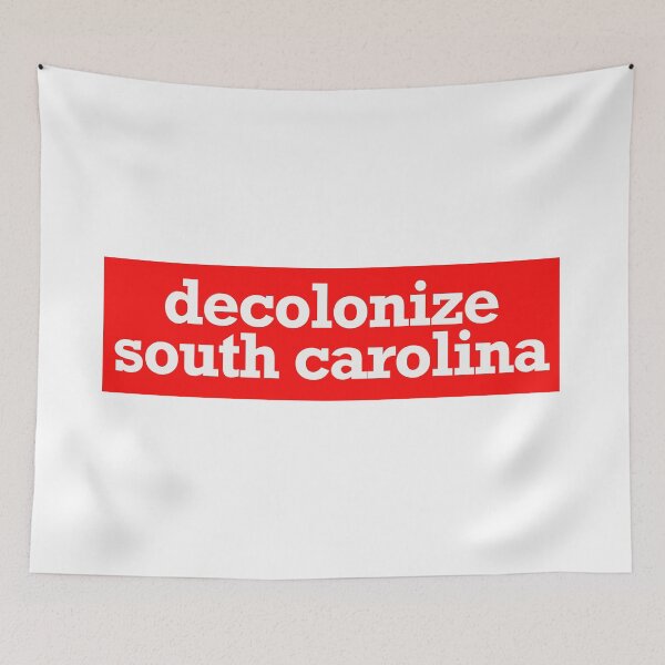 Item preview, decolonize south carolina designed and sold by jfreedom.