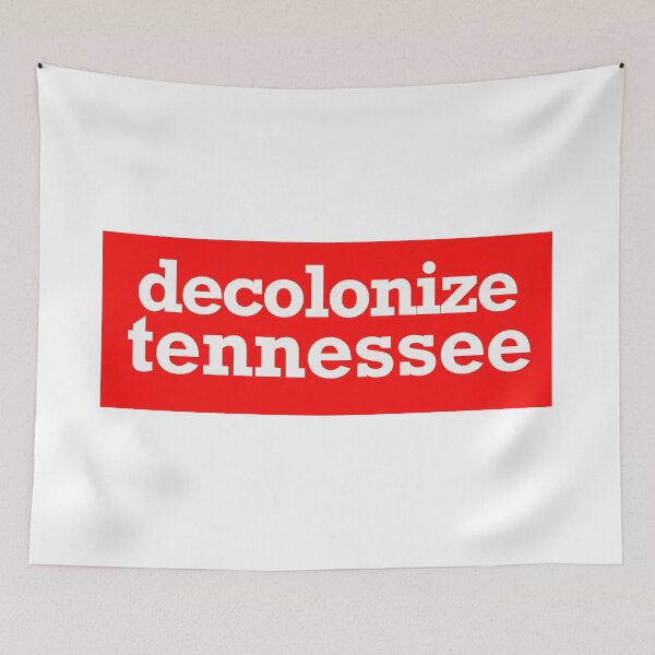 Item preview, decolonize tennessee designed and sold by jfreedom.