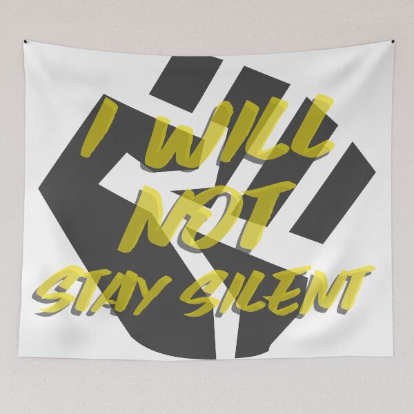 Item preview, I will not stay silent! designed and sold by THB designs.