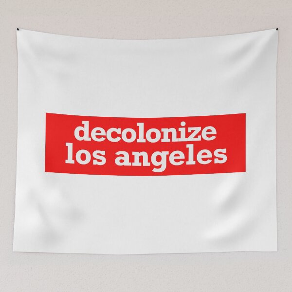 Item preview, decolonize los angeles designed and sold by jfreedom.