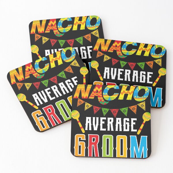 Aperçu de l'œuvre Nacho Average Groom design, impression cadeau Cinco De Mayo Groom créée et vendue par Lisbob.