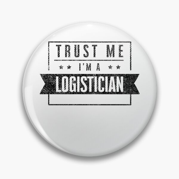 Item preview, Trust me I am a logistician designed and sold by dreshirts.