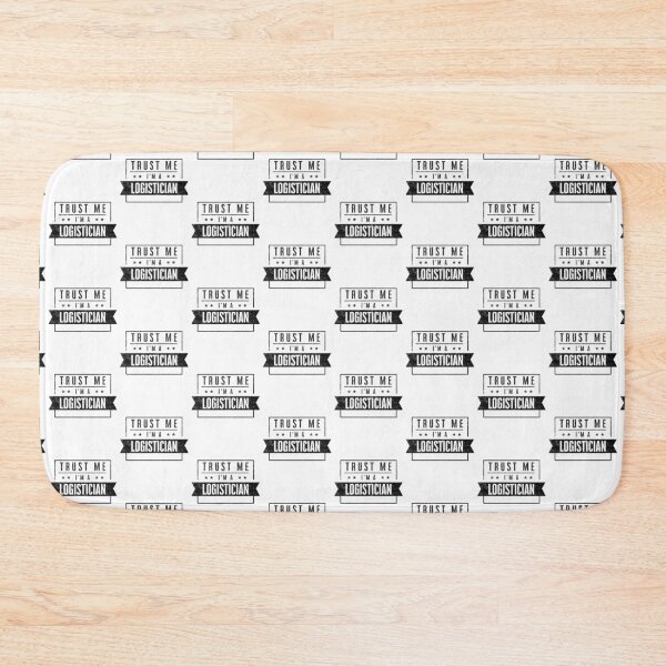 Item preview, Trust me I am a logistician designed and sold by dreshirts.