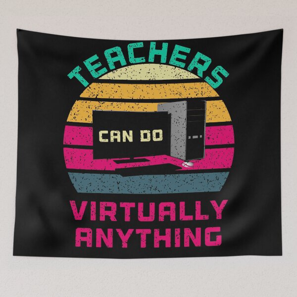 Item preview, Teachers can do anything virtually designed and sold by Drahmed.