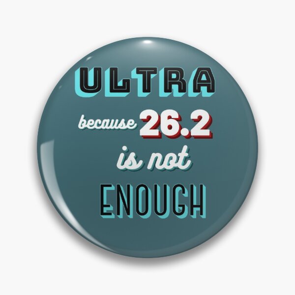Item preview, Ultra Runner, Because 26.2 is not Enough designed and sold by Damitparasayo.