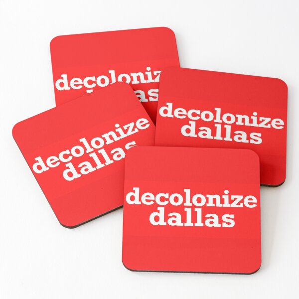 Item preview, decolonize dallas designed and sold by jfreedom.
