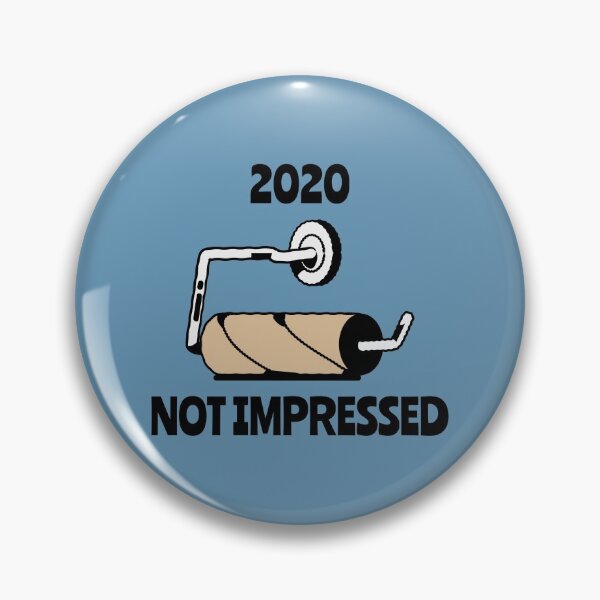 Item preview, 2020, Not Impressed designed and sold by Firefamily.