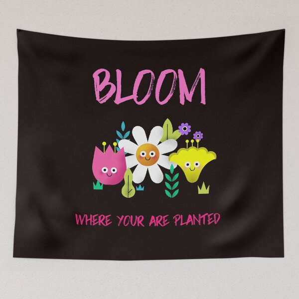 Item preview, Bloom where your are planted Spring Quote designed and sold by misskrisnov.