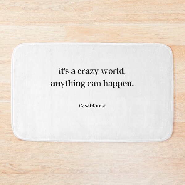 Item preview, Casablanca Quote designed and sold by HighSociety00.