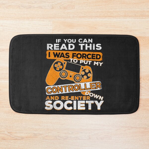 Item preview, If you can read this i was forced to put my controller down and re-enter society designed and sold by ABDEZIGN.