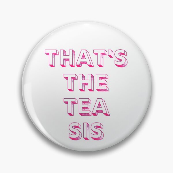 Item preview, THAT'S THE TEA SIS (pink) designed and sold by spoeg.