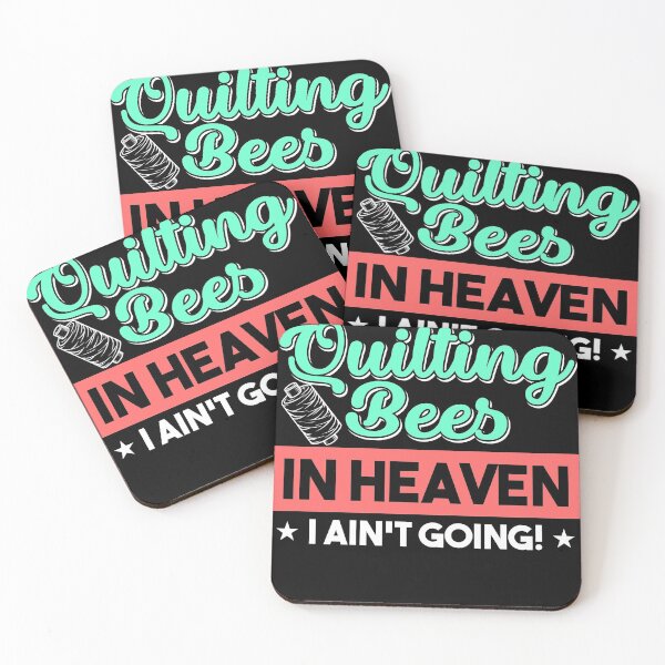 Item preview, If there are no Quilting bees in Heaven designed and sold by Grinover.