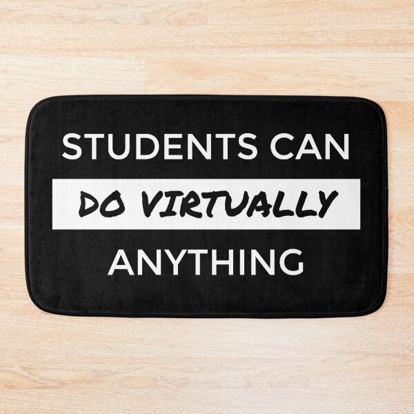 Item preview, Students can do virtually anything! (Black text) designed and sold by bynole.