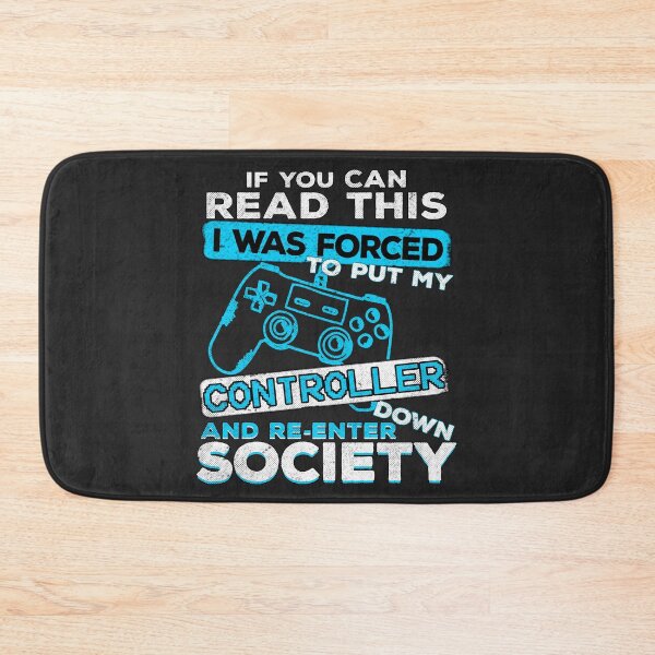 Item preview, If you can read this i was forced to put my controller down and re-enter society designed and sold by ABDEZIGN.