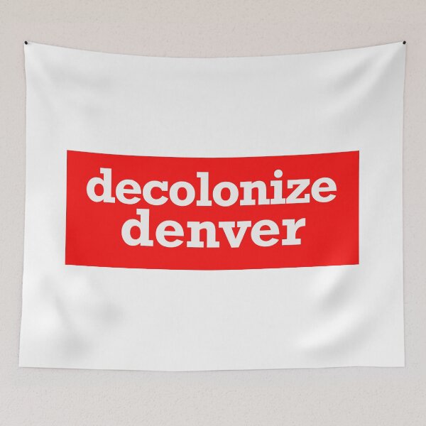 Item preview, decolonize denver designed and sold by jfreedom.