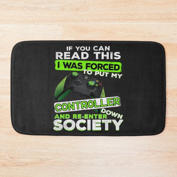 Item preview, If you can read this i was forced to put my controller down and re-enter society designed and sold by ABDEZIGN.