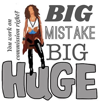 Big Mistake, Big, Huge! Pretty Woman: Sticker – Mary Kathryn Design