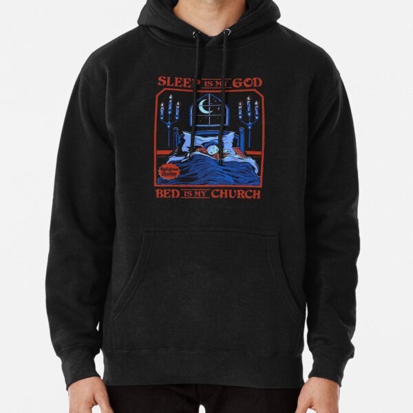 Sleep is My God Pullover Hoodie