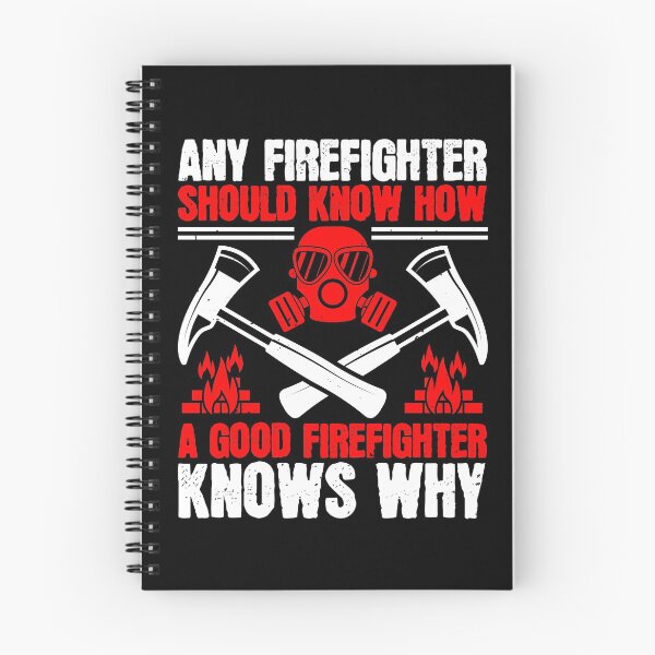 Item preview, Any Firefighter Should Know How, A Good Firefighter Knows Why designed and sold by GoodVibeDesign.