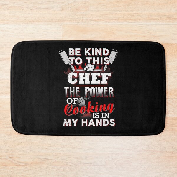 Item preview, Be Kind To This Chef The Power Of Cooking Is In My Hands designed and sold by BrockSly.