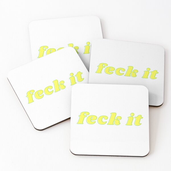 Item preview, feck it - Funny Irish Saying designed and sold by brownbread-.