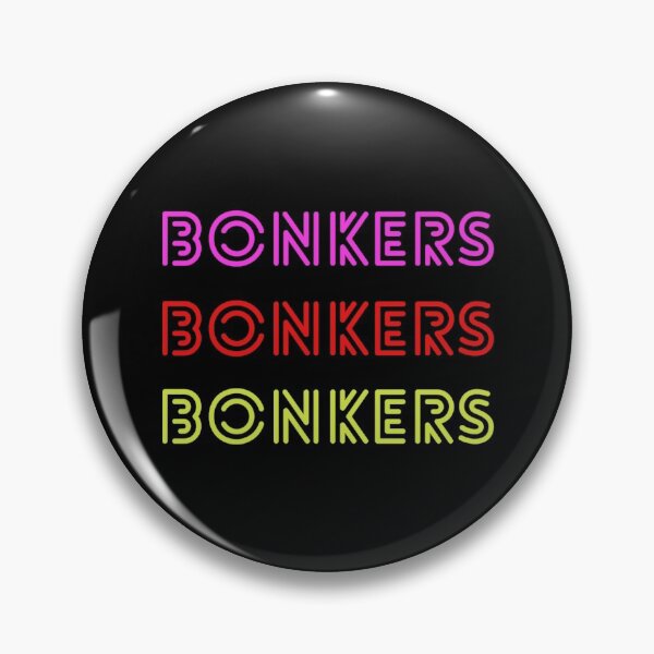 Item preview, Bonkers Bonkers Bonkers designed and sold by Jajamon.
