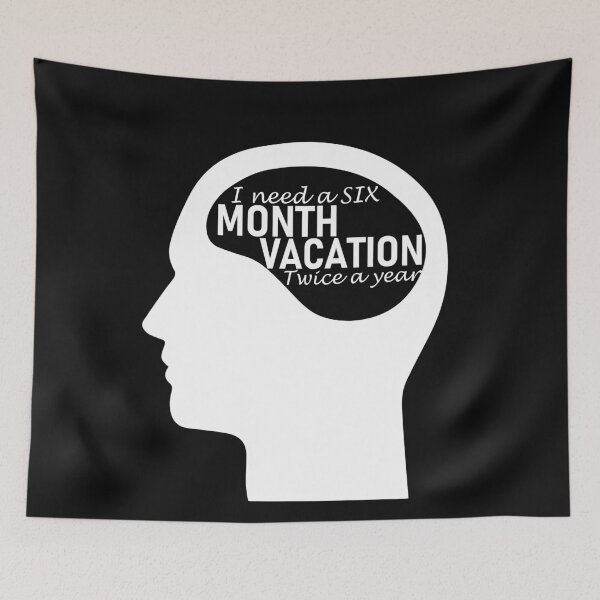 Item preview, 6 month Vacation! designed and sold by TeeZoneZtore.