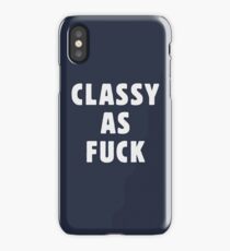 Classy as Fuck iPhone Case