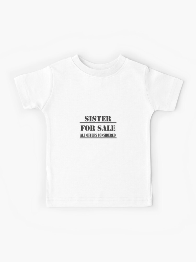 Funny sibling t store shirts