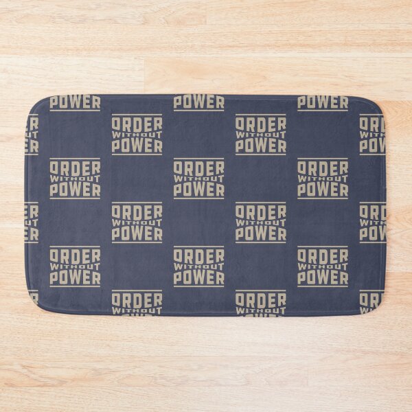 Item preview, ORDER WITHOUT POWER designed and sold by SPACESHEEP0202.