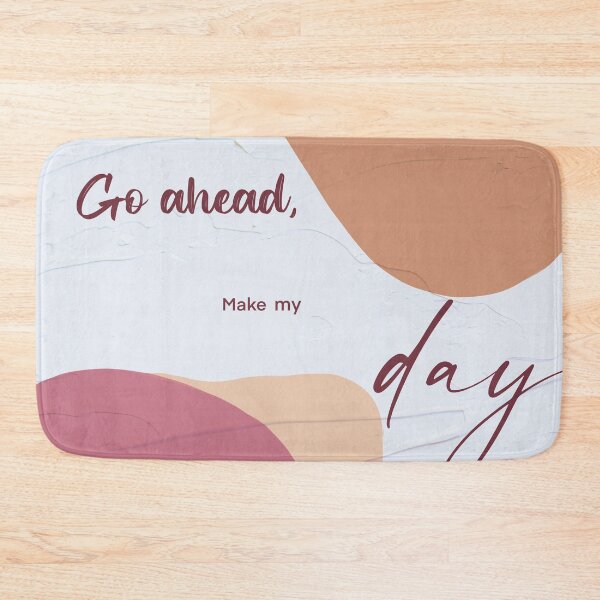 Item preview, Go ahead,make my day Quote designed and sold by cBeatrix.