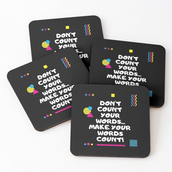 Item preview, Inspirational Quote- Don't Count Your Words designed and sold by T-Larious-Tees.