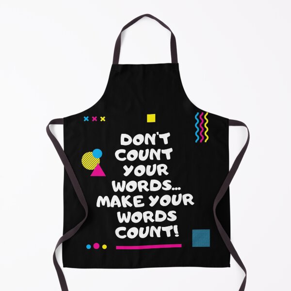 Item preview, Inspirational Quote- Don't Count Your Words designed and sold by T-Larious-Tees.