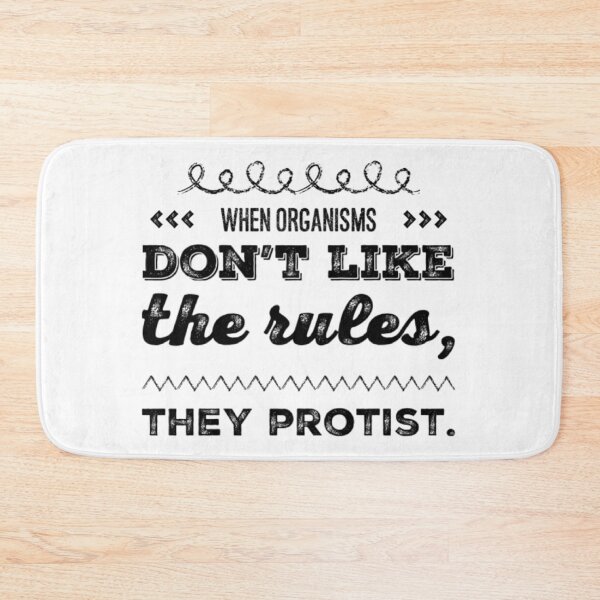 Item preview, When organisms don't like the rules, they PROTIST| Funny biology jokes for PROFESSORS, GRADUATION and BIRTHDAY GIFTS designed and sold by cookiemasterpj.