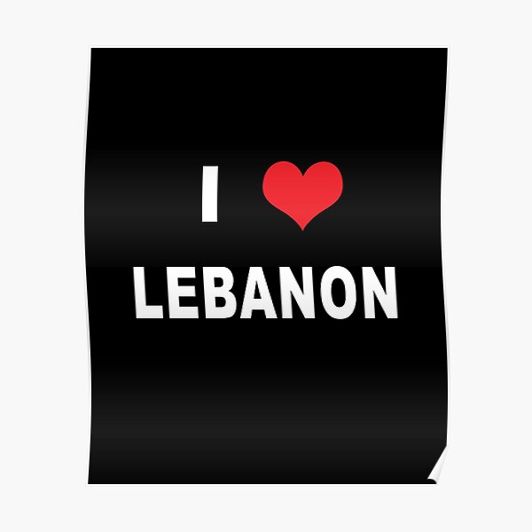 I love Lebanon Poster