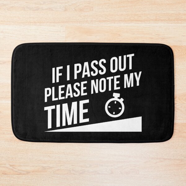 Item preview, If I Pass Out Please Note My Time, Funny Workout designed and sold by TheFirstOne.